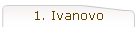 1. Ivanovo