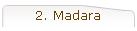 2. Madara