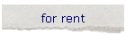 for rent